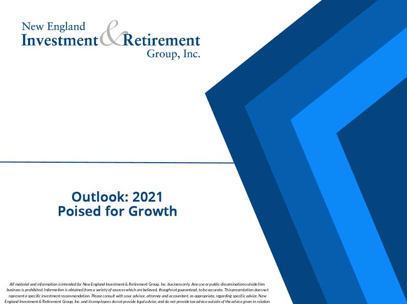 New England Investment & Retirement Group Outlook: 2021 Poised for Growth